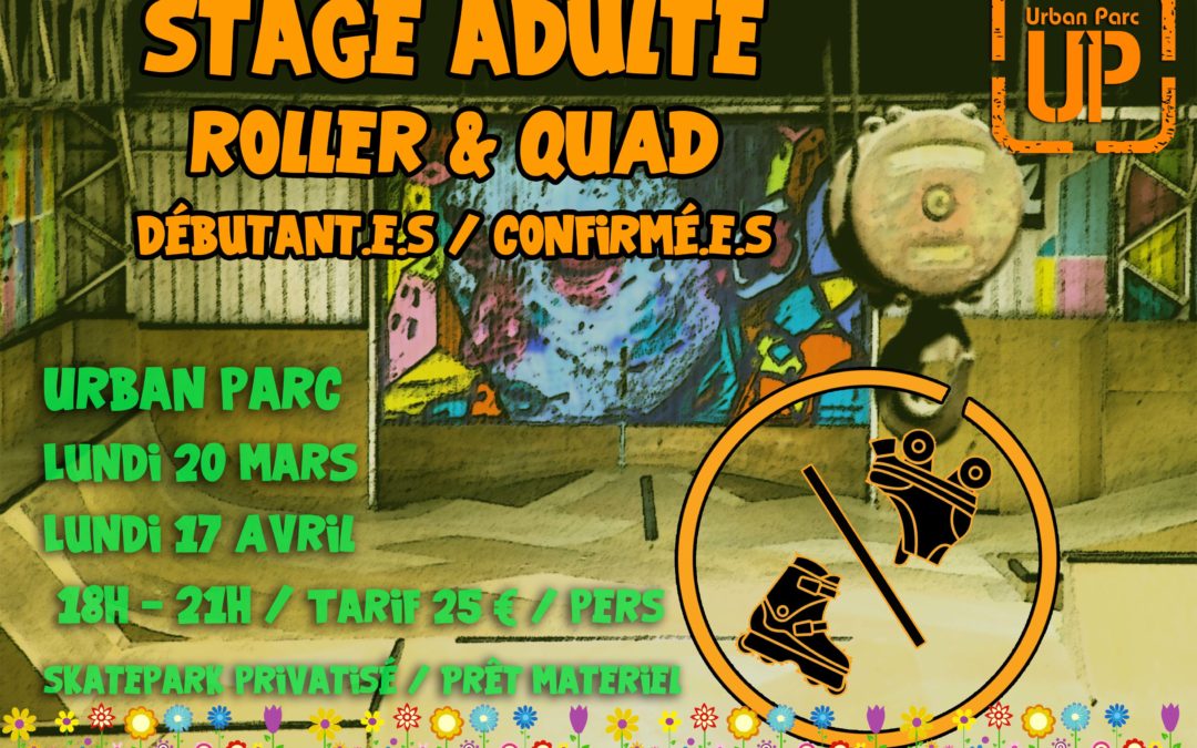 Stages roller adulte !